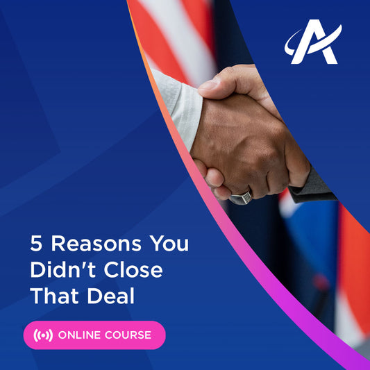 5 Reasons You Didn't Close That Deal (TBC)